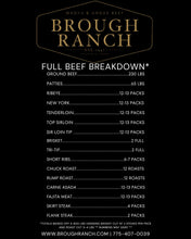 Cargar imagen en el visor de la galería, A black informational graphic with gold and white text reading 'BROUGH RANCH' and 'FULL BEEF BREAKDOWN*', listing cuts of beef by weight and pack counts.